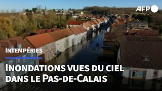 Les inondations dans le PasdeCalais vues du ciel  AFP [upl. by Yesmar]