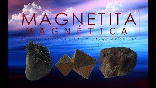 Magnetita Magnética  Propiedades Mágicas y Caracteristicas  Minerales de colección [upl. by Lori]