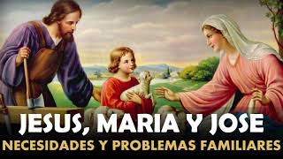 3 días a Jesús María y José oración milagrosa para pedir ayuda en las necesidades y problemas fami [upl. by Ronel]