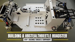 Building a V8stealthbeetle Roadster Step 1 Assemble Chassis amp Components [upl. by Goode831]