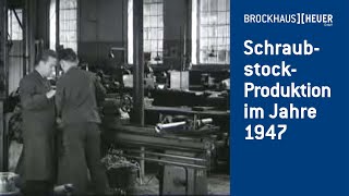 SchraubstockProduktion im Jahre 1947 [upl. by Elleval]