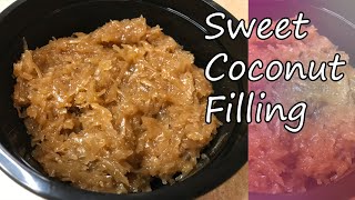 The Best Sweetened Coconut FillingCoconut RecipeDessert Recipe [upl. by Lowney692]