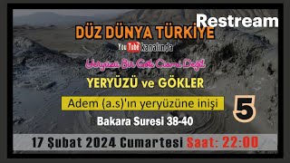 YERYÜZÜ BİR GÖK CİSMİ DEĞİLDİR  YERYÜZÜ amp GÖKLER  5 [upl. by Oikim]