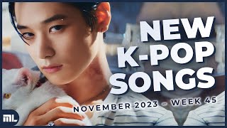 CANCIONES KPOP NUEVAS de NOVIEMBRE 2023 Semana 45 [upl. by Chang]