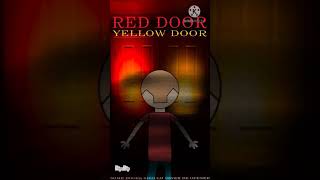 Red Door Yellow Door [upl. by Dorris]