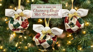 How to Make the Charming Angel Bell Ornament  a Shabby Fabrics Tutorial [upl. by Antonetta]