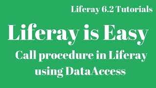 Liferay Tutorial 43  How to Call procedure in Liferay using DataAccess [upl. by Hedwiga]