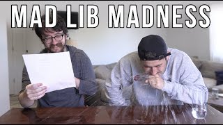 Mad Lib Madness Pt 9 [upl. by Neyuh]