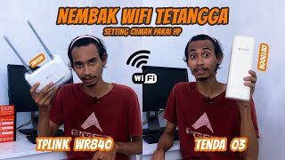 NEMBAK WIFI TETANGGA dengan Tenda 03 5Km dan TpLink WR840  DUET MAUT [upl. by Owens]