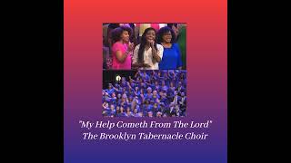 My Help Cometh From The Lord  The Brooklyn Tabernacle Choir [upl. by Ssac]