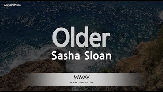 Sasha SloanOlder Karaoke Version [upl. by Notnyw]