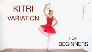 KITRI VARIATION FOR BEGINNERS  Don Quixote Act 3  natalie danza [upl. by Pournaras75]