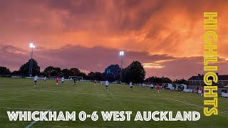 Whickham 06 West Auckland Town  Match Highlights  202425 [upl. by Eidac759]