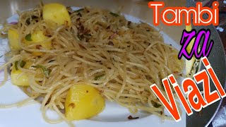 Tambi Za Sukari Na Viazi  Jinsi Ya Kupika TambiSpaghetti recipe MapishiDay9 [upl. by Godred]