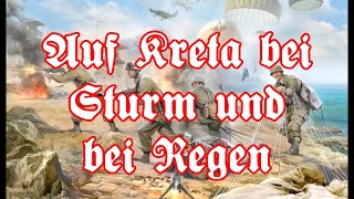 Auf Kreta im Sturm und bei Regen  German Paratrooper Song  English translation [upl. by Oirram]