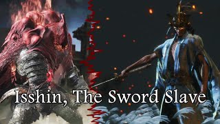 IsshinThe Sword Slave  Isshin boss fight but with Gael OST EPIC [upl. by Codie]