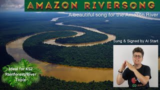 A song about the Amazon  quotAmazon Riversongquot  by Al Start [upl. by Yasmar]