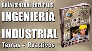 Guía CENEVAL EGEL PLUS INGENIERÍA INDUSTRIAL ¡Resuelta y Actualizada  Reactivos Simulador [upl. by Frentz11]