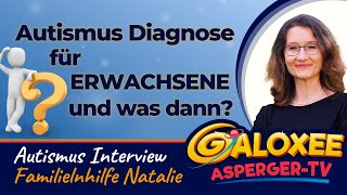 Autismus Diagnose für Erwachsene Und was dann Interview mit Natalie [upl. by Weslee]