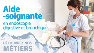 Nos métiers  Aidesoignante en endoscopie digestive et bronchique [upl. by Stutzman]