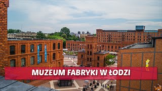 MUZEUM FABRYKI ŁÓDŹ [upl. by Mihcaoj]