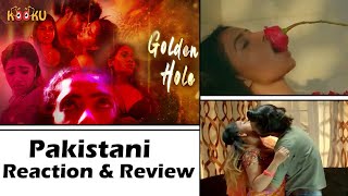 Golden Hole Trailer  Pakistani Reaction  Hindi Web Series  KOOKU [upl. by Ahsiym530]