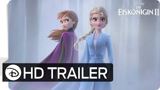 DIE EISKÖNIGIN 2 – Offizieller Trailer deutschgerman  Disney HD [upl. by Paynter]