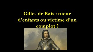 Gilles de Rais  tueur en série ou victime dun complot [upl. by Magna63]