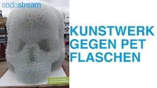 KUNSTWERK GEGEN PETFLASCHEN [upl. by Etnoval]