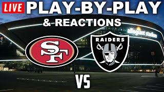 San Francisco 49ers Vs Las Vegas Raiders  Live PlayByPlay amp Reactions [upl. by Htilil]