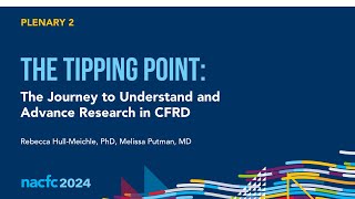 CF Foundation  The Tipping Point The Journey to Understand amp Advance Research in CFRD [upl. by Stockmon]