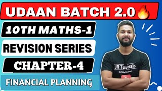 10th Maths 1  Chapter 4  Financial Planning  One Shot Live Revision  Udaan Batch 20💥 [upl. by Tressa]