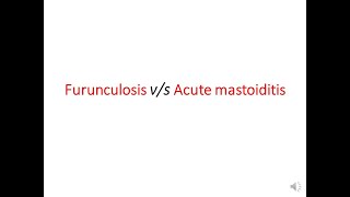 Furunculosis vs Acute mastoiditis  ENT [upl. by Annonyw]