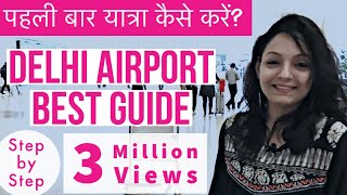 New Delhi Airport Terminal 3 Guide l First Time Travellers l Travel Tips l IGI T3 l Hindi [upl. by Sumner434]