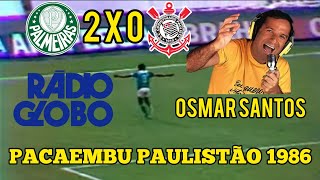 OSMAR SANTOS Palmeiras 2x0 Corinthians 27041986 [upl. by Nonaihr354]