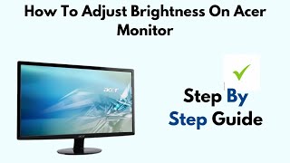 How To Adjust Brightness On Acer Monitor [upl. by Luwana]