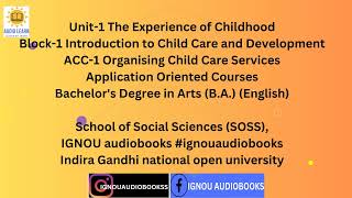 Unit1 The Experience of Childhood Block1ACC 1BA ENGLISH SOSS ignou ignouuniversity ignouexam [upl. by Dunning]