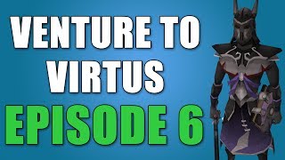 Venture To Virtus  Episode 6 [upl. by Rama]