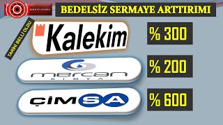 CİMSA  KALEKİM  MERCAN BEDELSİZ SERMAE ARTTIRIMI borsa hisse cimsa kalekim mercan [upl. by Isbel]