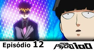 Mob Psycho 100 12  Gratidão Arataka Reigen 1000 [upl. by Yusuk]