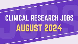 Best Clinical Research amp Pharma Jobs  AUGUST 2024  Clinical Research Jobs [upl. by Hniht]