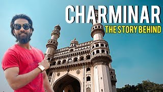 CHARMINAR  The Story Behind  Exploring The History  immi Vlogs [upl. by Wiatt762]