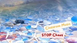 STOP chaos Relaxing Classroom Music to the Rescue [upl. by Mullins]