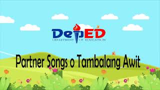 Partner Songs o Tambalang Awit [upl. by Rehpotsyrhc333]