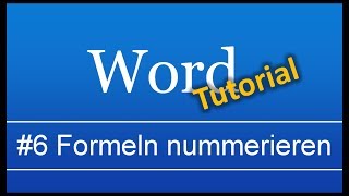 Abschlussarbeit in Word 6 Formeln einfügen und nummerieren [upl. by Oniliuqnart]