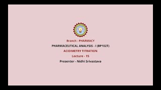 Pharmaceutical AnalysisI  Acidimetry Titration  AKTU Digital Education [upl. by Barbuto192]