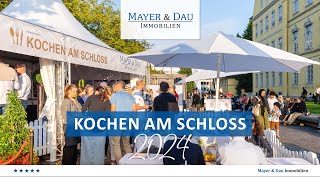 Kochen am Schloss 2024 [upl. by Yrtsed]