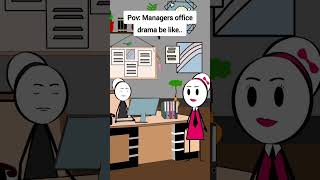 Managers with office drama be like animation funnyvideo gplus comedy [upl. by Ciapha]