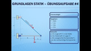 Technische Mechanik  Grundlagen Statik Übungsaufgabe Nr4 [upl. by Audwin]