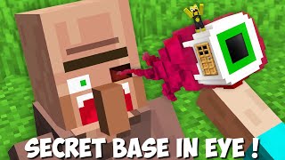 I found SECRET BASE INSIDE A VILLAGERS EYE in Minecraft  WHAT INSIDE THE EYE [upl. by Lorens]